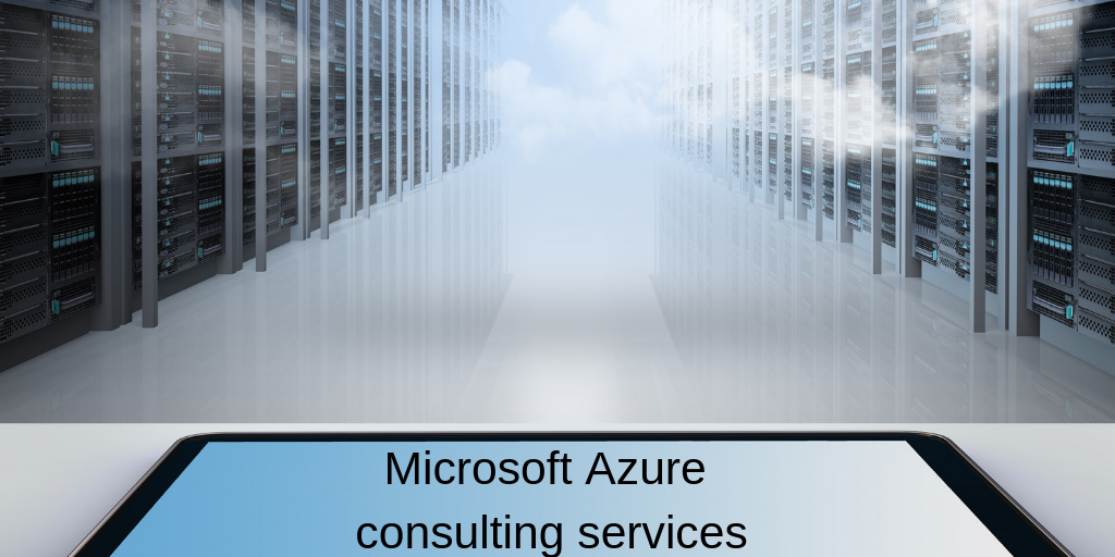 DIGITAL CLOUD AT ITS BEST – MICROSOFT AZURE CONSULTING