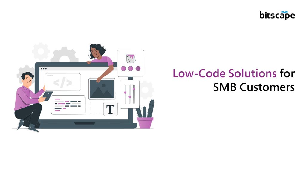 Low Code Solutions For Smb Customers